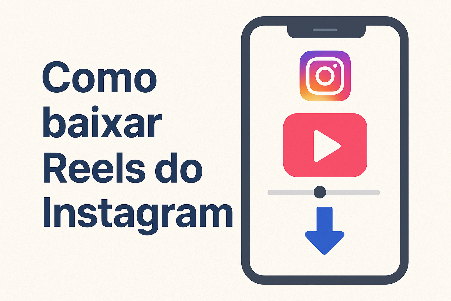 Como baixar Reels do Instagram sem complicação em 2025